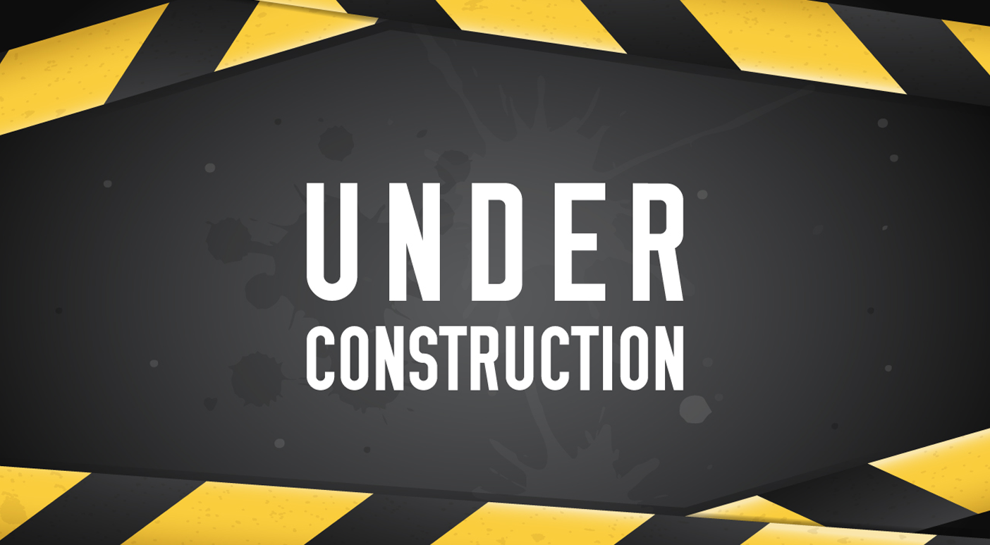 Under Construction